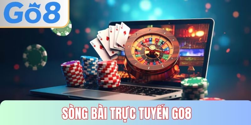 Sòng bài trực tuyến tại GO8